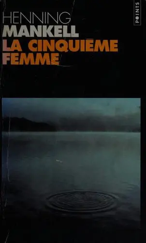 La cinquième femme