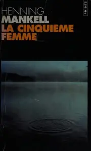 La cinquième femme