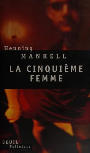 La cinquième femme
