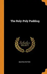 The Roly-Poly Pudding
