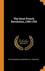 The Great French Revolution, 1789-1793