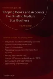 Keeping Books and Accounts for Small to Medium Size Business