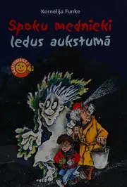 Spoku mednieki ledus aukstumā