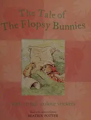 The tale of the flopsy bunnies