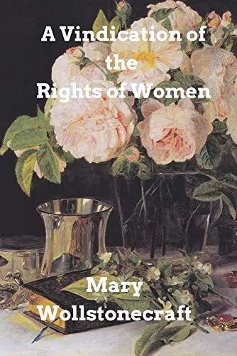 A Vindication of the Rights of Woman