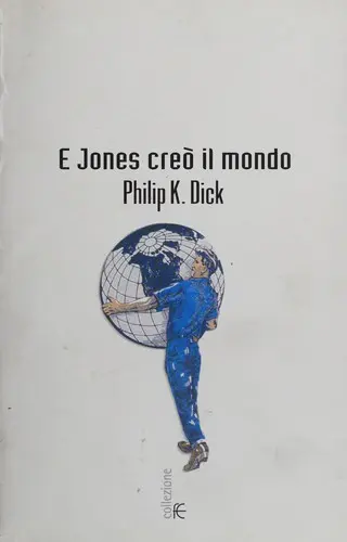 E Jones creò il mondo
