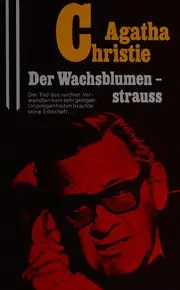 Der Wachsblumenstrauss
