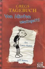 Gregs Tagebuch - Von Idioten umzingelt