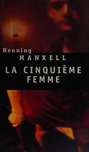 La cinquième femme