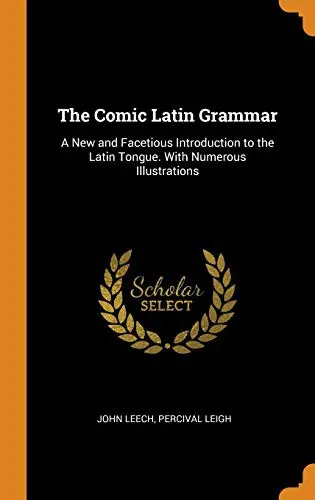 The Comic Latin Grammar
