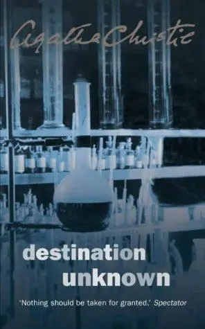 Destination Unknown (Signature Editions)