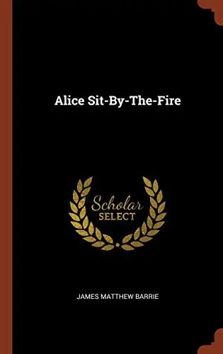 Alice Sit-By-The-Fire