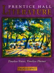Prentice Hall Literature: Timeless Voices, Timeless Themes