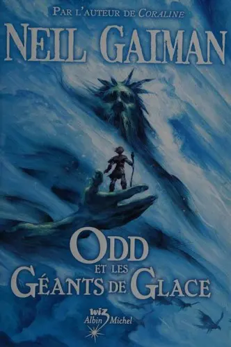 Odd et Les Geants de Glace (French Edition)