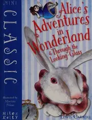 Alice's Adventures in Wonderland & Through the Looking Glass