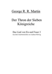 Das Lied von Eis und Feuer 3. Der Thron der Sieben Königreiche.