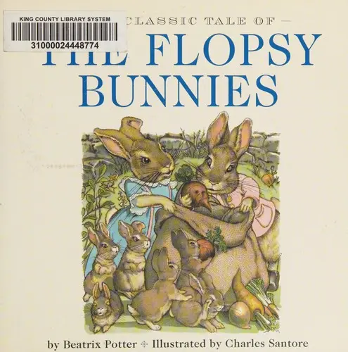 Classic Tale of the Flopsy Bunnies