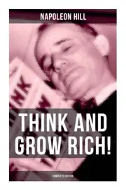 THINK AND GROW RICH!