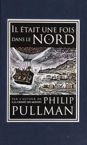 Il était une fois dans le Nord