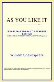 As You Like It (Webster's French Thesaurus Edition)