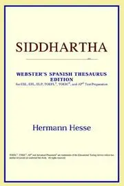 Siddhartha (Webster's Spanish Thesaurus Edition)