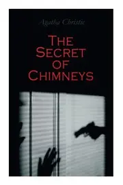 The Secret of Chimneys