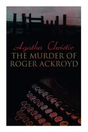 The Murder of Roger Ackroyd