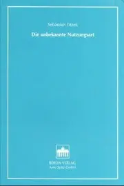 Die unbekannte Nutzungsart