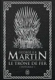 Le trône de fer : l'intégrale 1