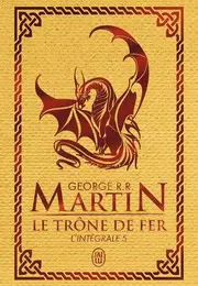 Le trône de fer : l'intégrale 5