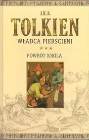 Władca pierścieni. T. 3 Powrót króla