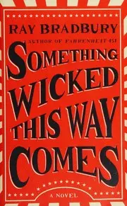Something Wicked This Way Comes