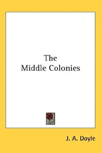 The Middle Colonies