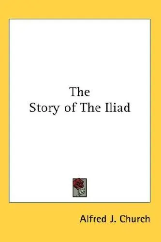 The Story of The Iliad