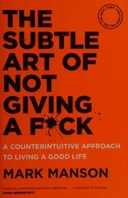 The Subtle Art of Not Giving a F*ck
