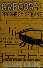 Gregor and the Prophecy of Bane