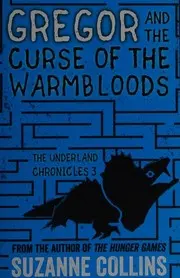 Gregor and the Curse of the Warmbloods