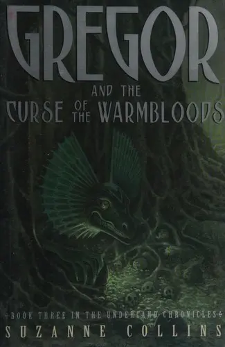 Gregor and the Curse of the Warmbloods