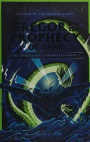 Gregor and the Prophecy of Bane