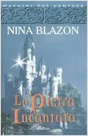 La pietra incantata