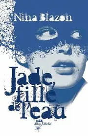 Jade, fille de l’eau