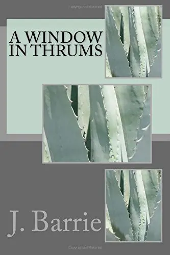 A Window in Thrums