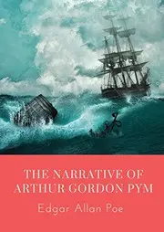 The Narrative of Arthur Gordon Pym