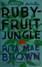 Rubyfruit jungle