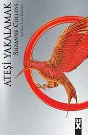 Aclik Oyunlari 2 - Atesi Yakalamak