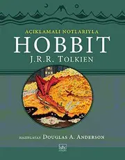 Aciklamali Notlariyla Hobbit