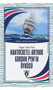 Nantucketli Arthur Gordon Pym'in Öyküsü