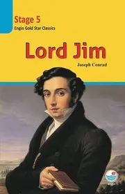 Lord Jim CD'li ; Ingilizce seviyeli hikaye kitabi. Stage 5