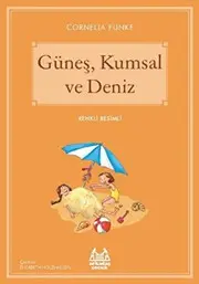 Günes, Kumsal ve Deniz