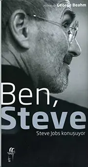 Ben, Steve / Steve Jobs Konusuyor